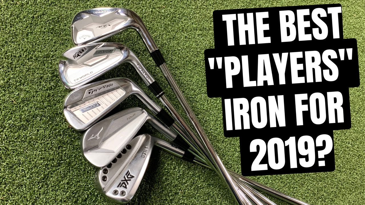 The Best Players Irons for 2019?