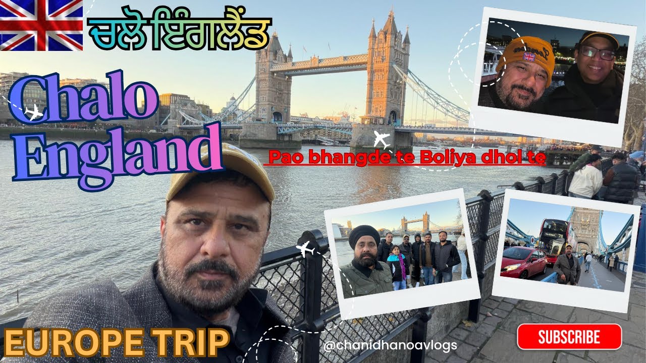 Chalo England te Pao Bhangade I England trip 2025