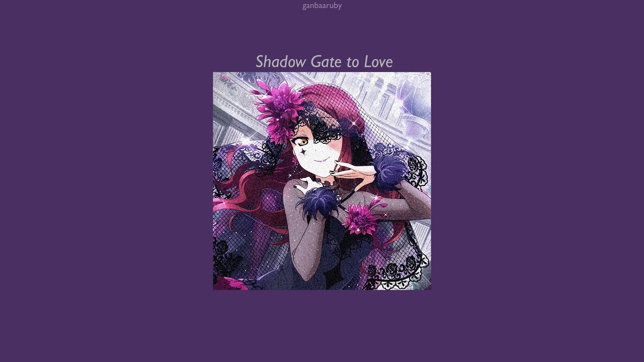 shadow gate to love - guilty kiss (slowed + reverb)