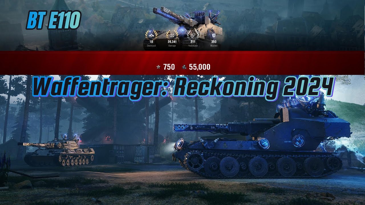 World of tanks Waffentrager: Reckoning 2024 || Blitztragger E110