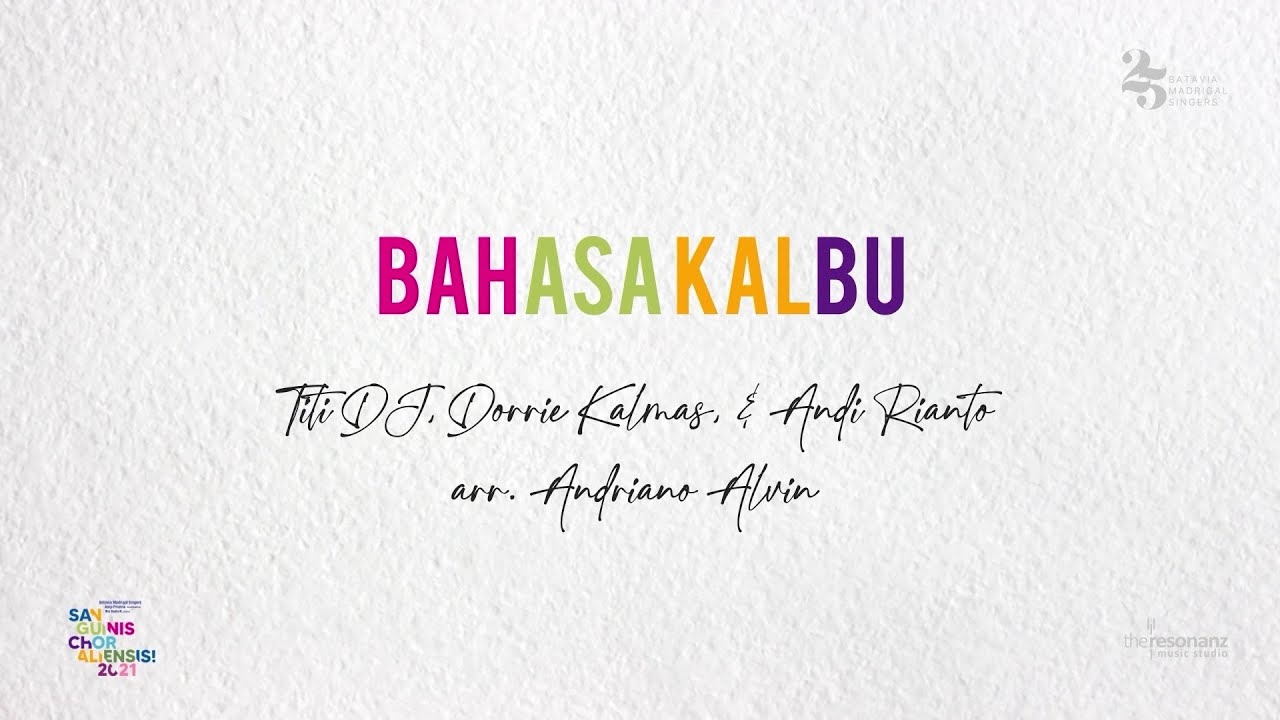 Bahasa Kalbu - Batavia Madrigal Singers