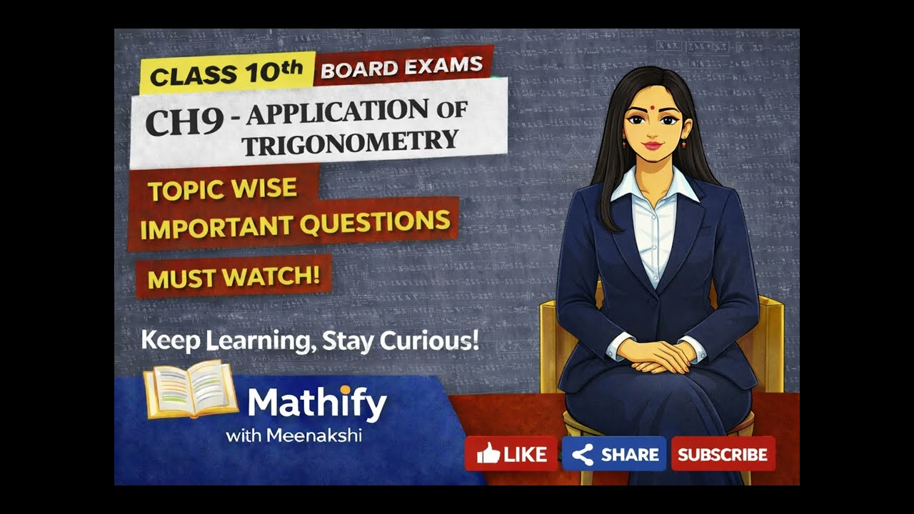 Class10th Detailed video of most important topics of Chapter 9:  Application of Trigonometry