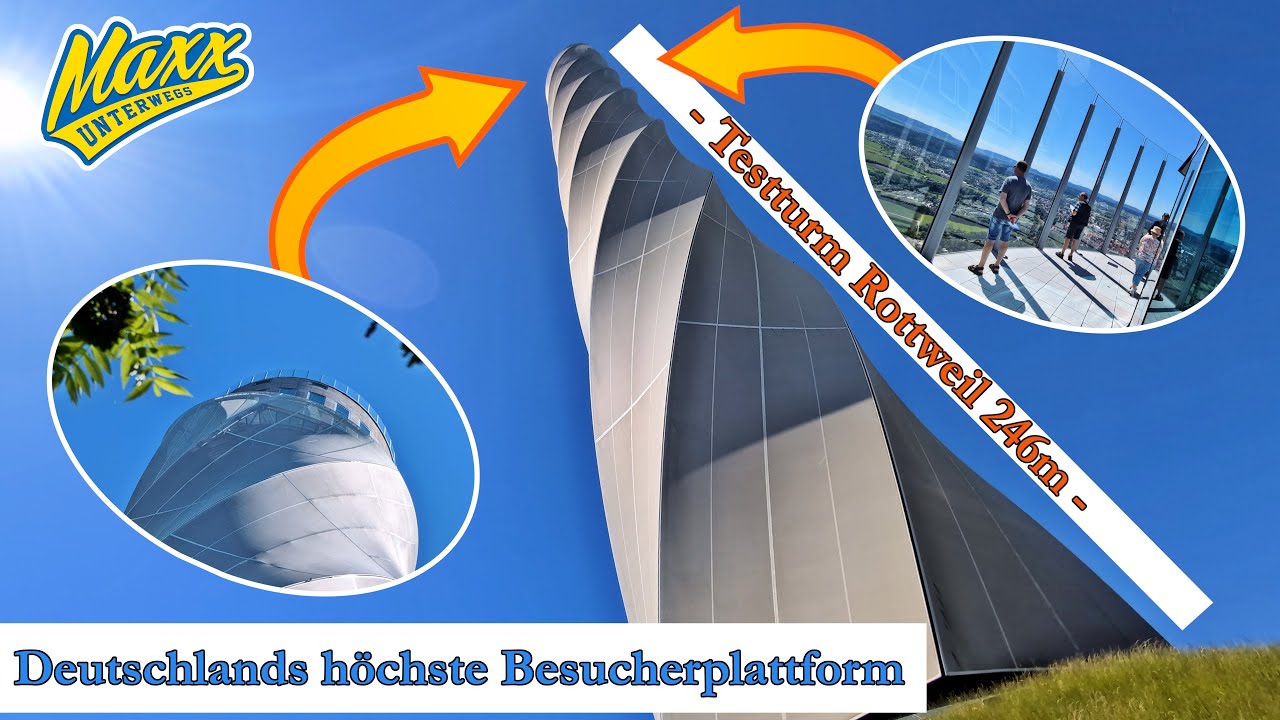 Testturm  Rottweil | Deutschlands höchste Besucherplattform | TKE | 2025