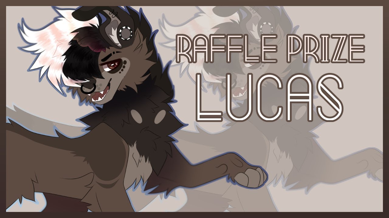 Lucas | Raffle Prize