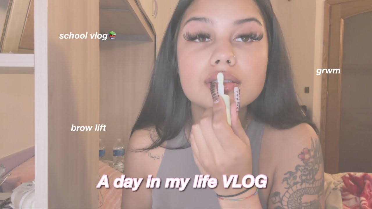 A DAY IN MY LIFE VLOG |grwm, school vlog, brow lift ecc..