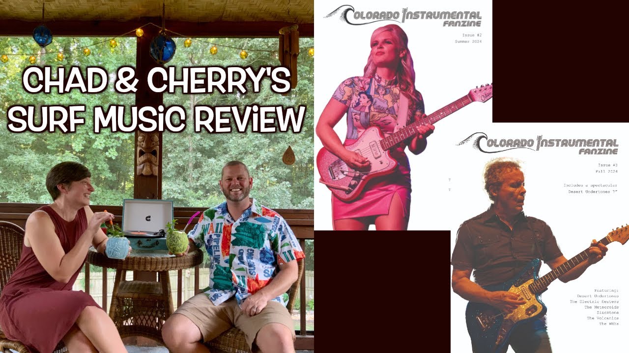 Colorado Instrumental Fanzine 2 & 3 - Chad & Cherry’s Surf Music Review E78