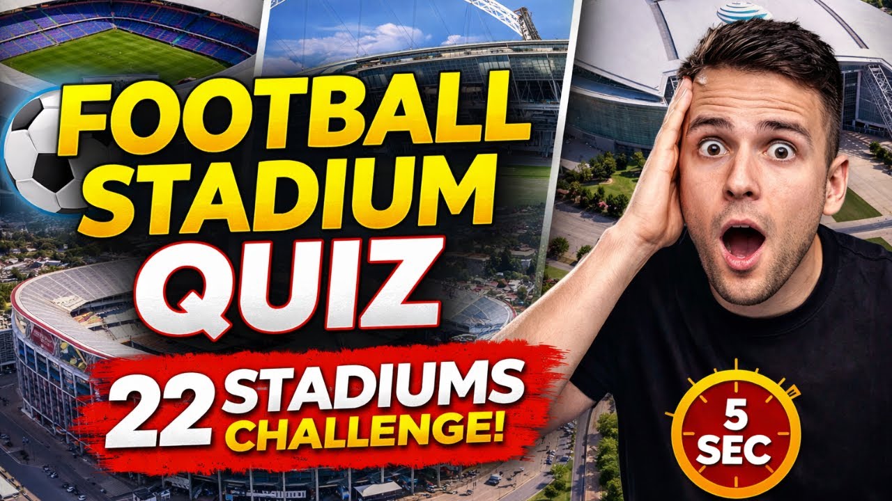 Guess Football Stadium Quiz | 22 Stadiums Challenge | Beat and Quiz