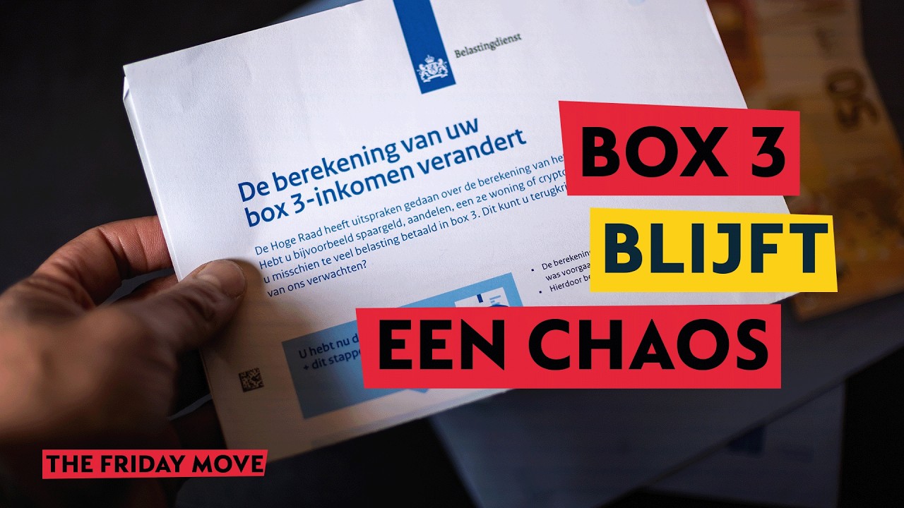 Beleggen wordt lastiger door Box 3 | The Friday Move