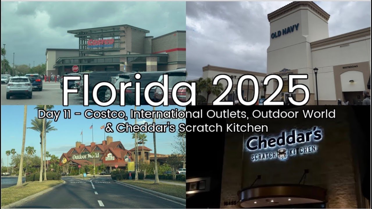 Florida Day 11 | Costco | Orlando International Outlets | Outdoor World | Cheddars Scratch Kitchen