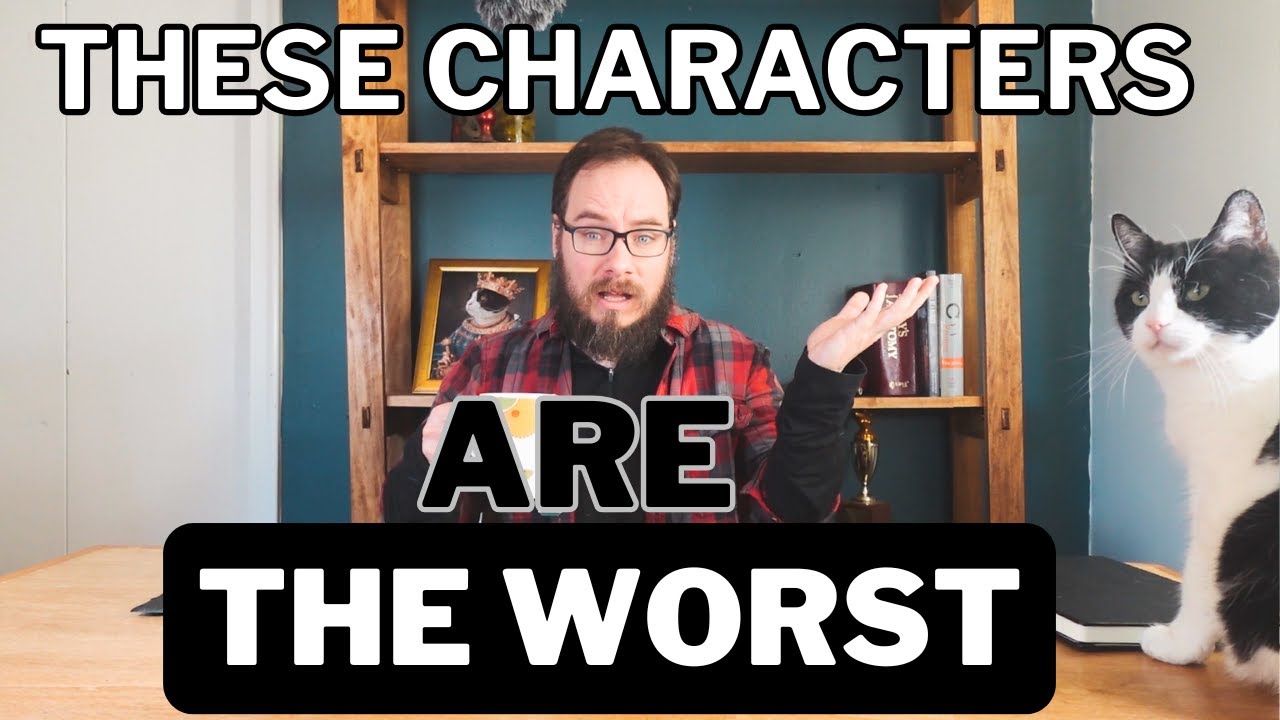 5 Characters That Will RUIN Your Novel