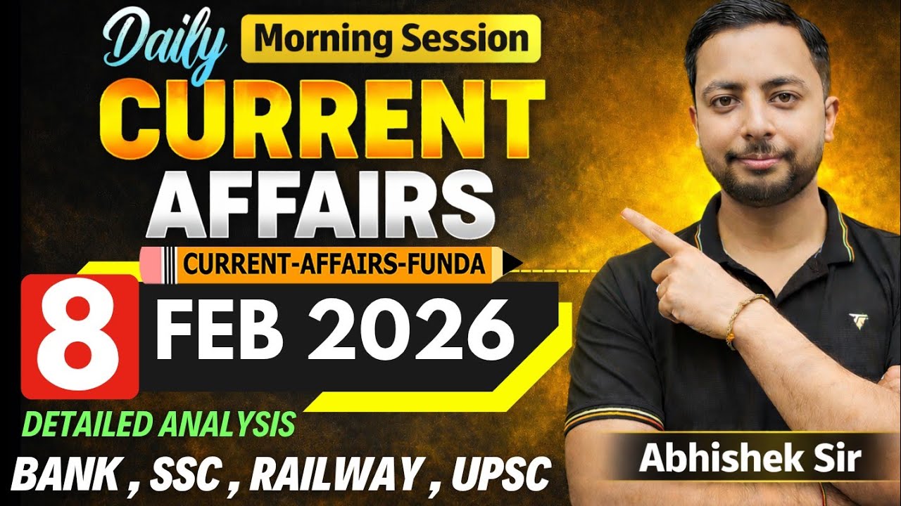 8 February 2026 Current Affairs MCQ | Bank SSC Railway State PSC | Today CA with Explanation