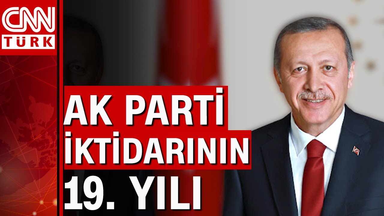 AK Parti'nin 19 yıllık iktidar serüveni! 19 yılda neler yaşandı?