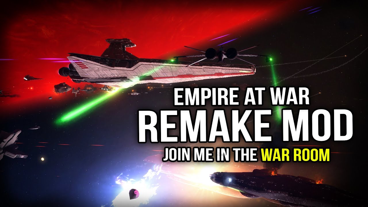 Empire at War Remake - The New Imperial Fleet