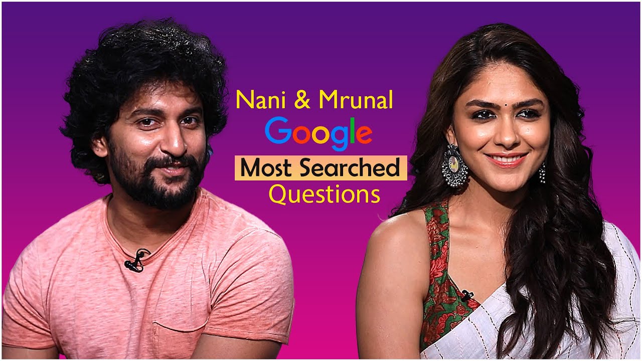 Google’s Most Searched Questions Ft. Nani & Mrunal Thakur | Hi Nanna | TFPC