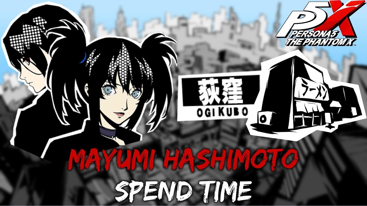 Mayumi Hashimoto Synergy Spend TIme (Ogikubo) | Persona 5: The Phantom X