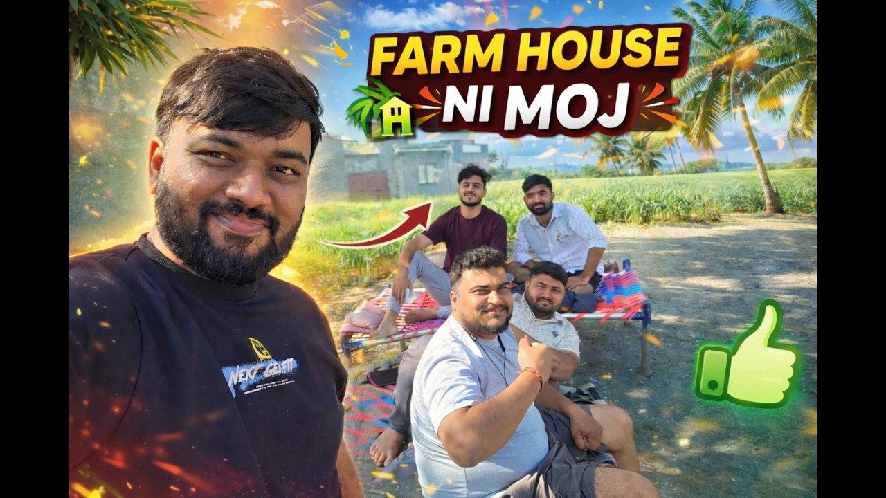 🌾 FARM HOUSE NI MOJ | Full Masti With Friends 😎🔥