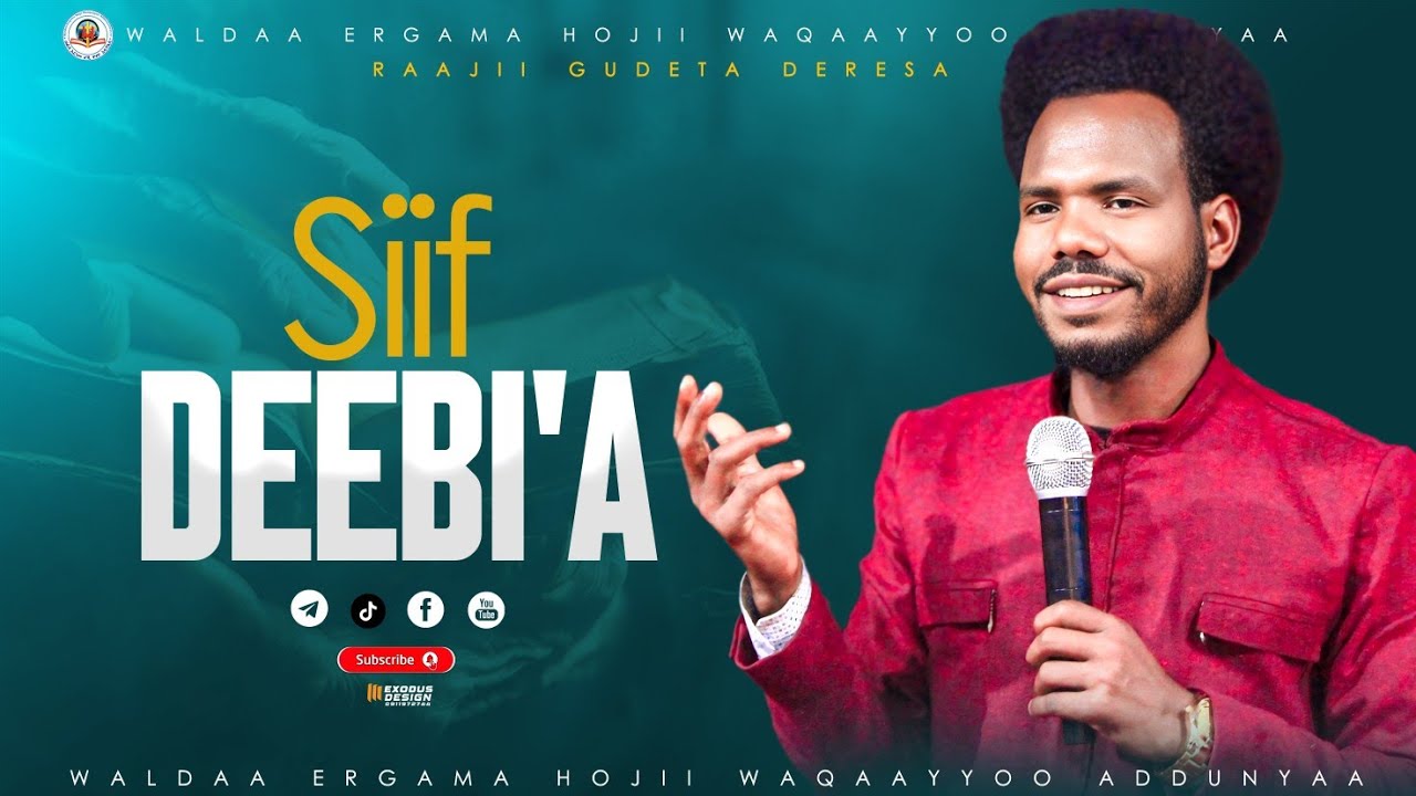 Siif Deebi'a  Raajii Guddataa Dheeressaa 