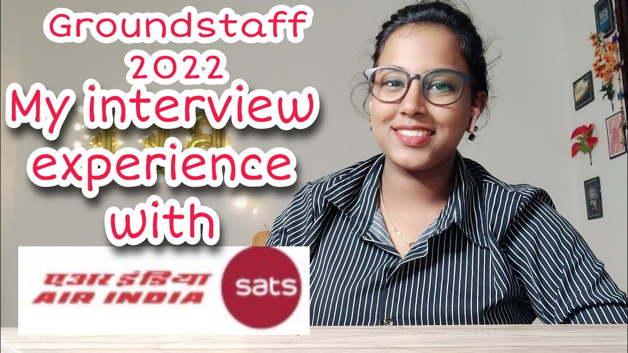 Interview experience with Air india sats|groundstaff 2022