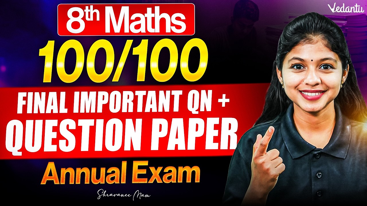 8th Maths | Final Important Questions + Question Paper | Annual Exam 2026 | Shravanee Ma'am