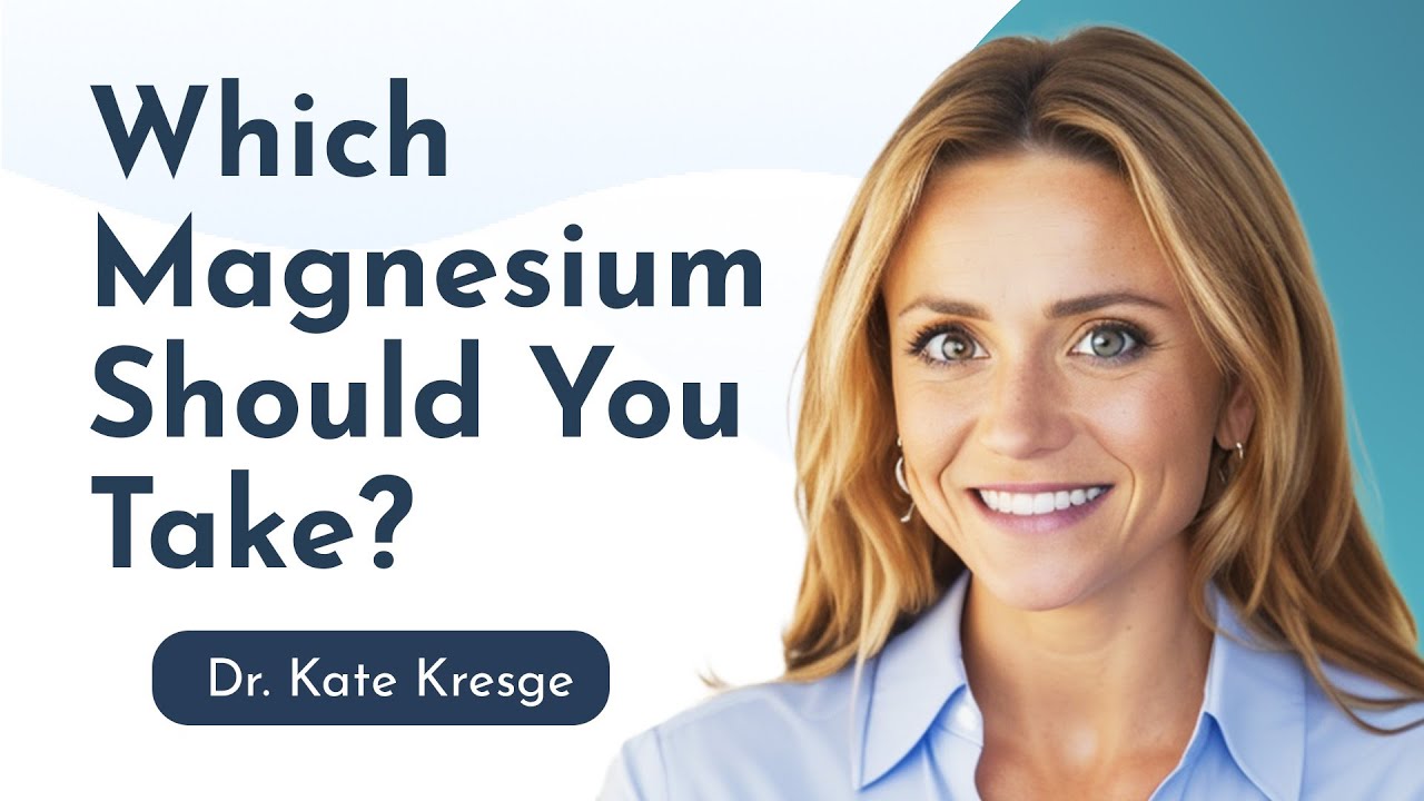 Doctor Explains 7 Types of Magnesium and How to Use Them
