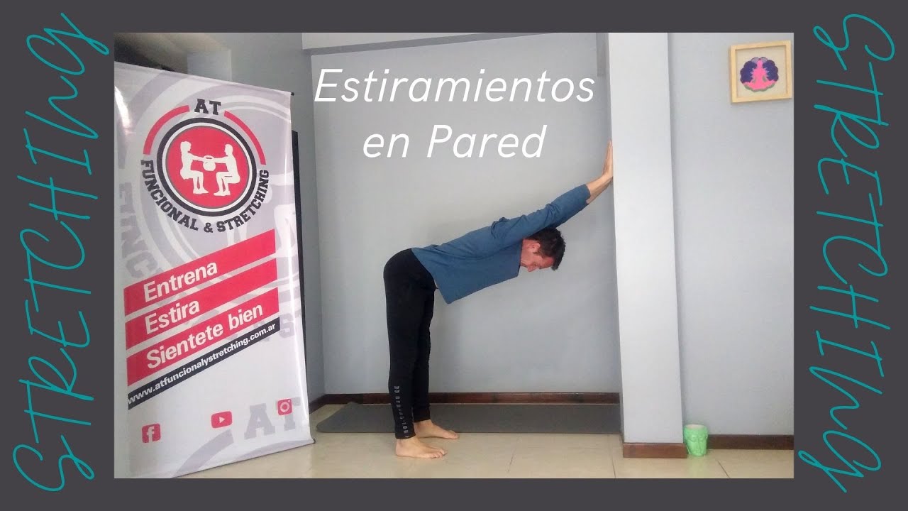 Stretching - Estiramientos en Pared