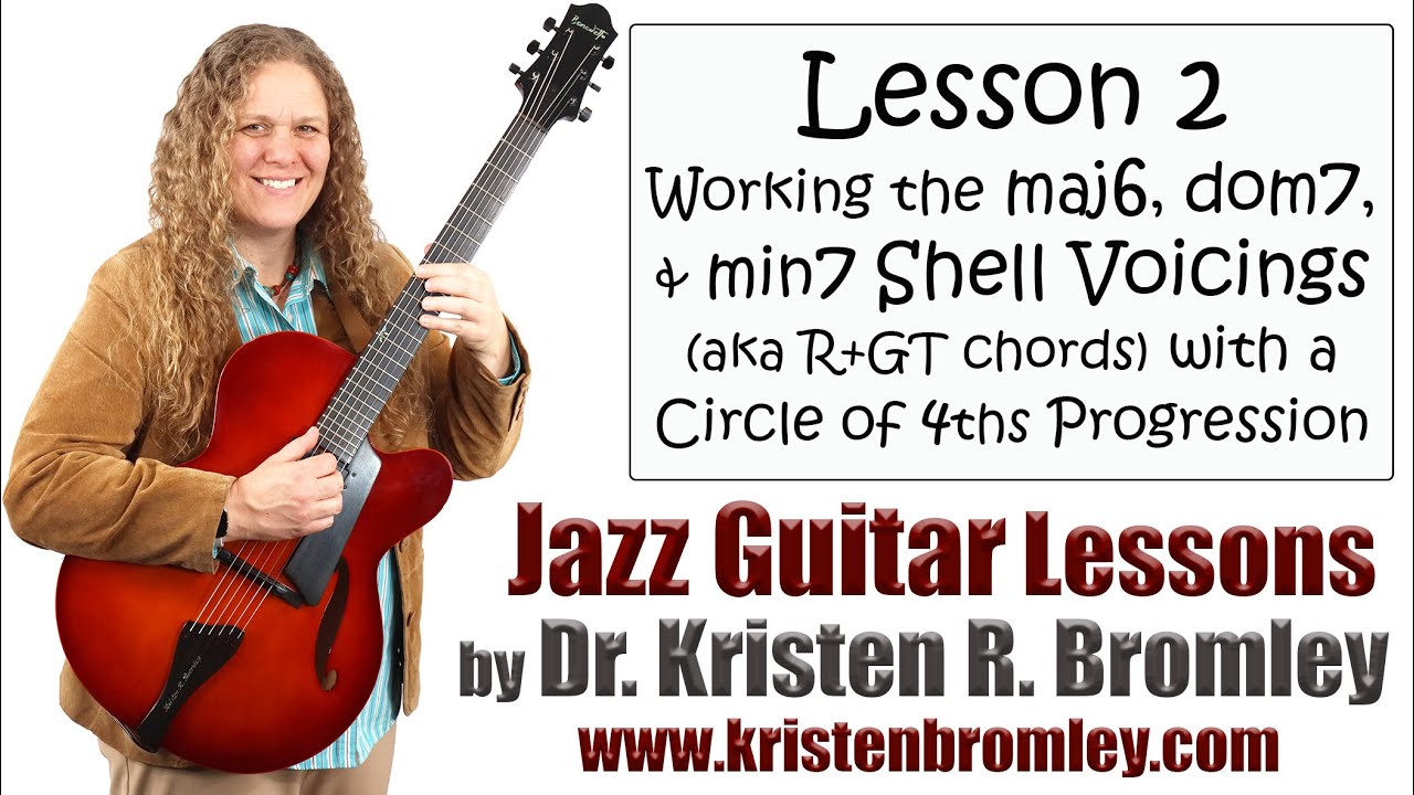 Working the Major 6, Dominant 7, & Minor 7 Shell Voicings (R + GT chords) - Jazz Guitar Lesson 2