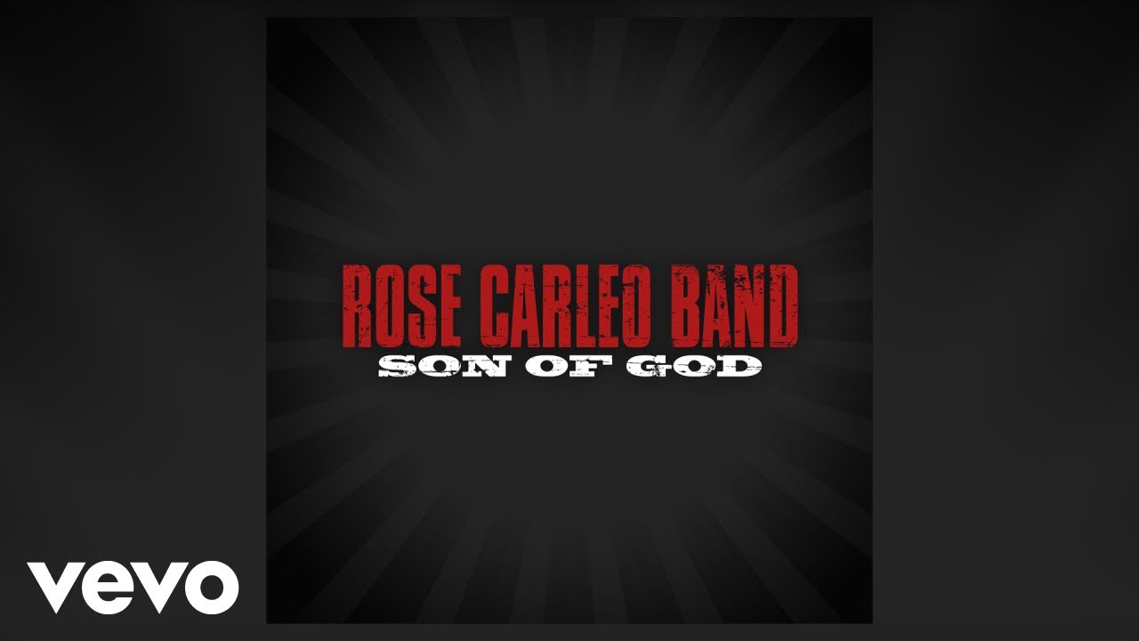 Rose Carleo Band - Son Of God (Official Audio)