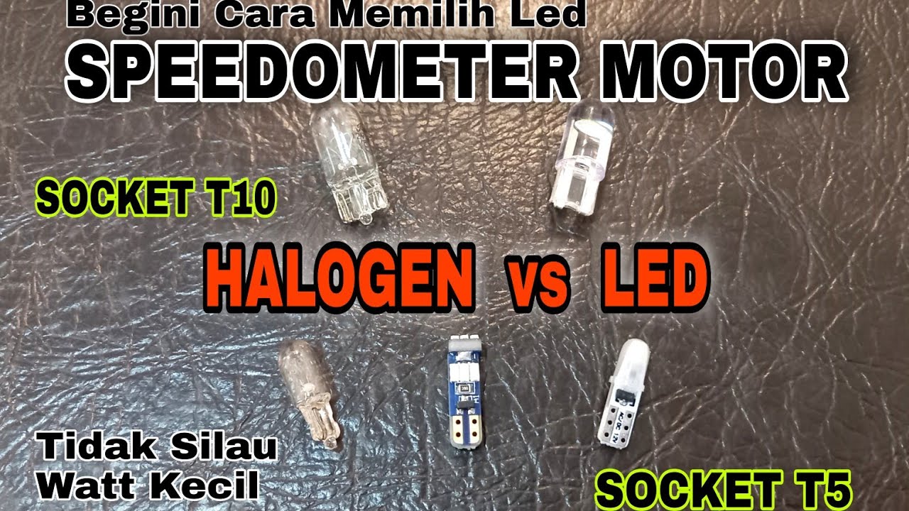 Beda Led T5 dan T10 Untuk Speedometer Motor Mobil