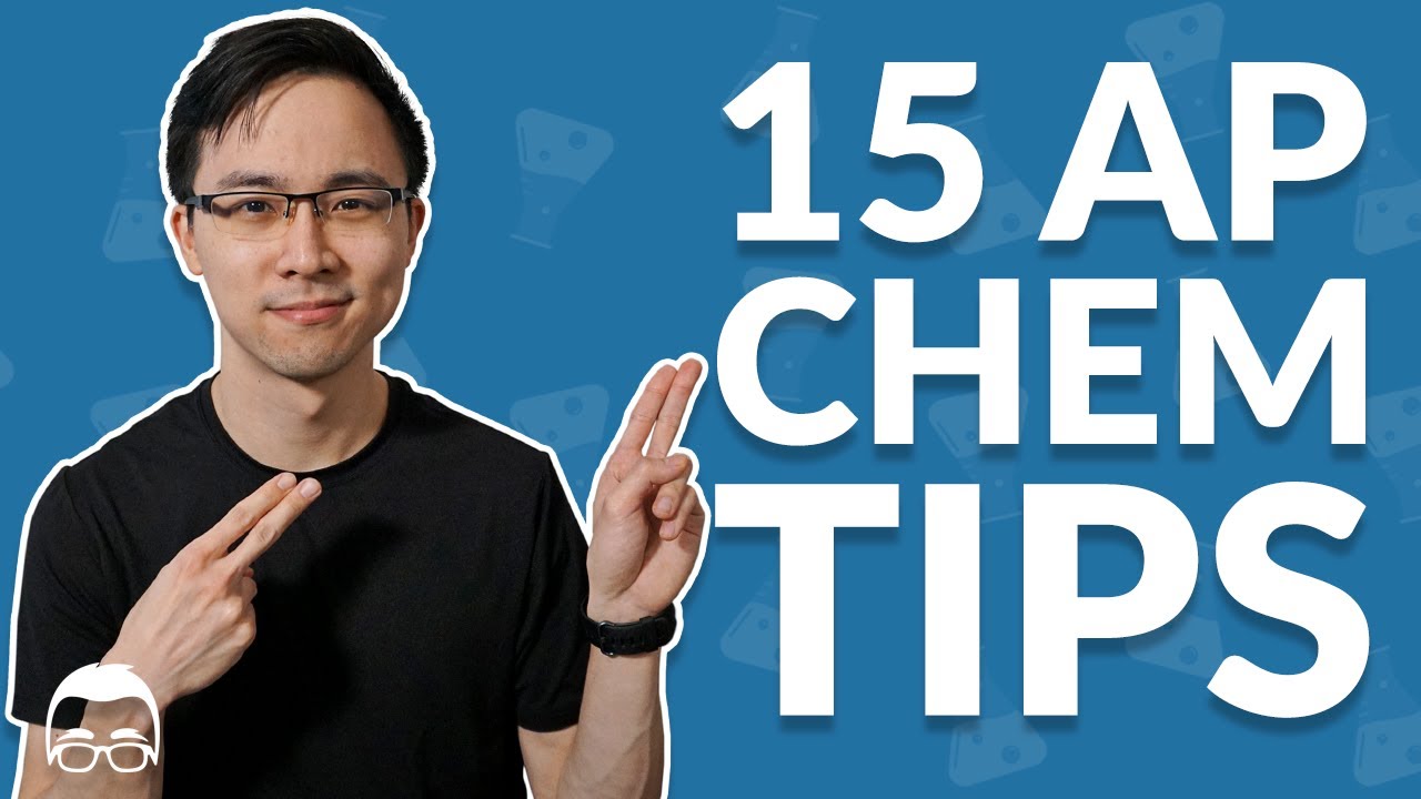 15 Must Know AP Chemistry Study Tips | How to Get a 4 or 5 in 2022 | Albert