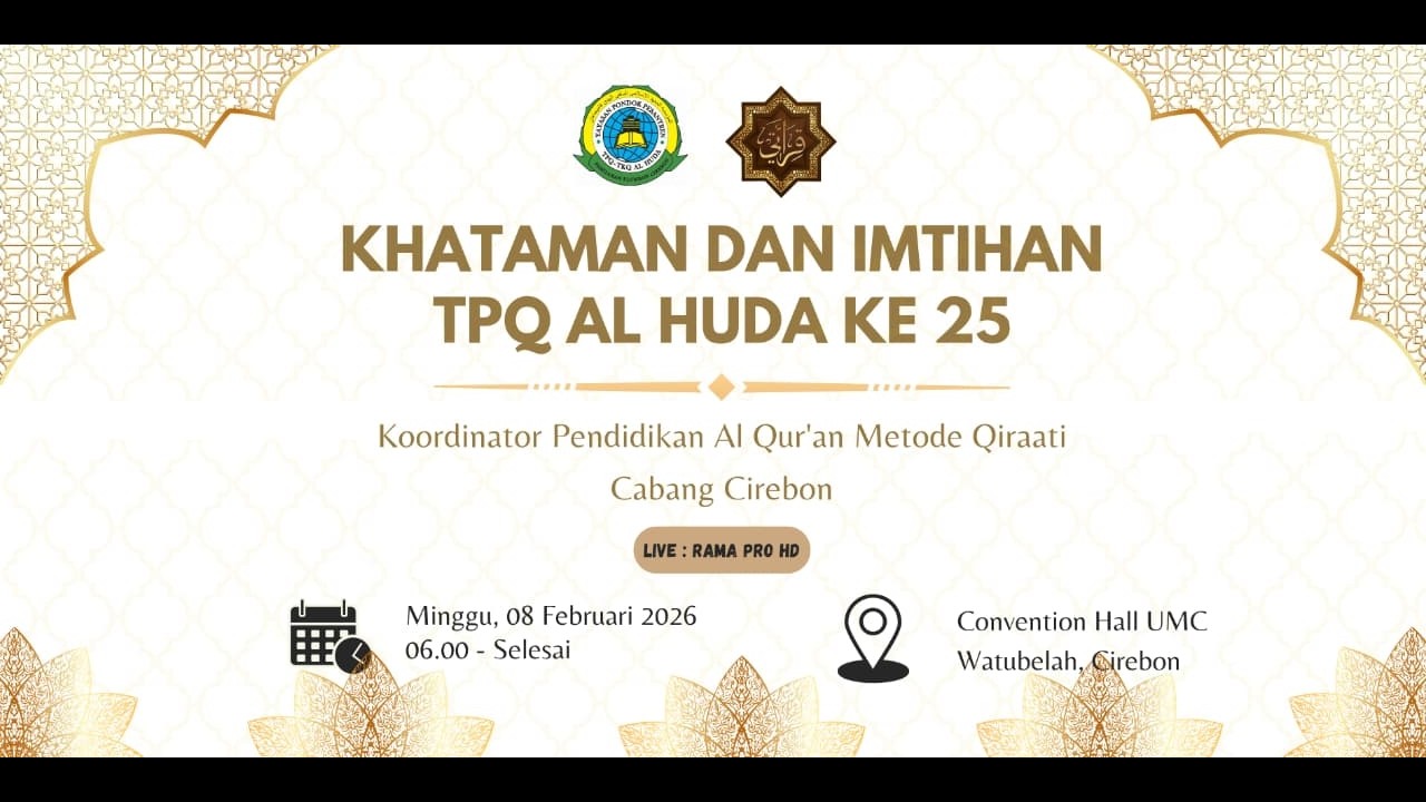 🔴 LIVE  TPQ AL - HUDA KE 25 || CONVENTION HALL UMC WATUBELAH CIREBON || 08 FEBRUARI 2026 ||