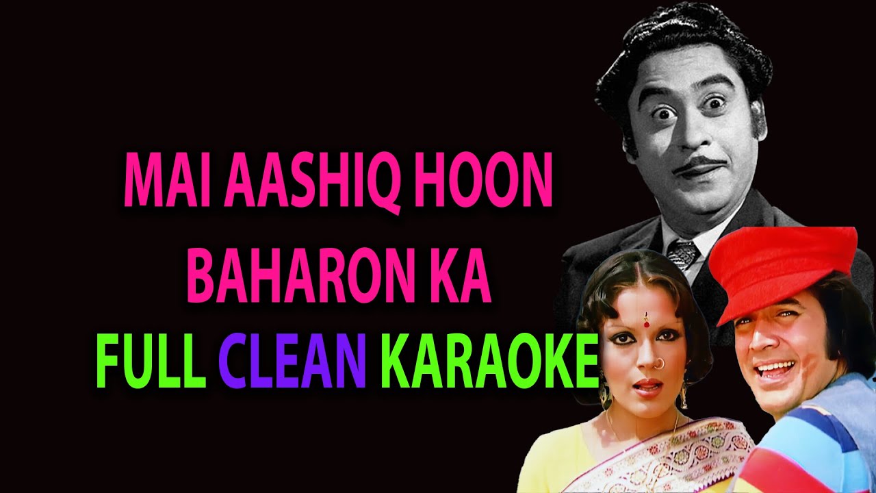 MAAI AASHIQ HOON BAHARON KA || CLEEN KARAOKE || WITH SCROLING LYRICS