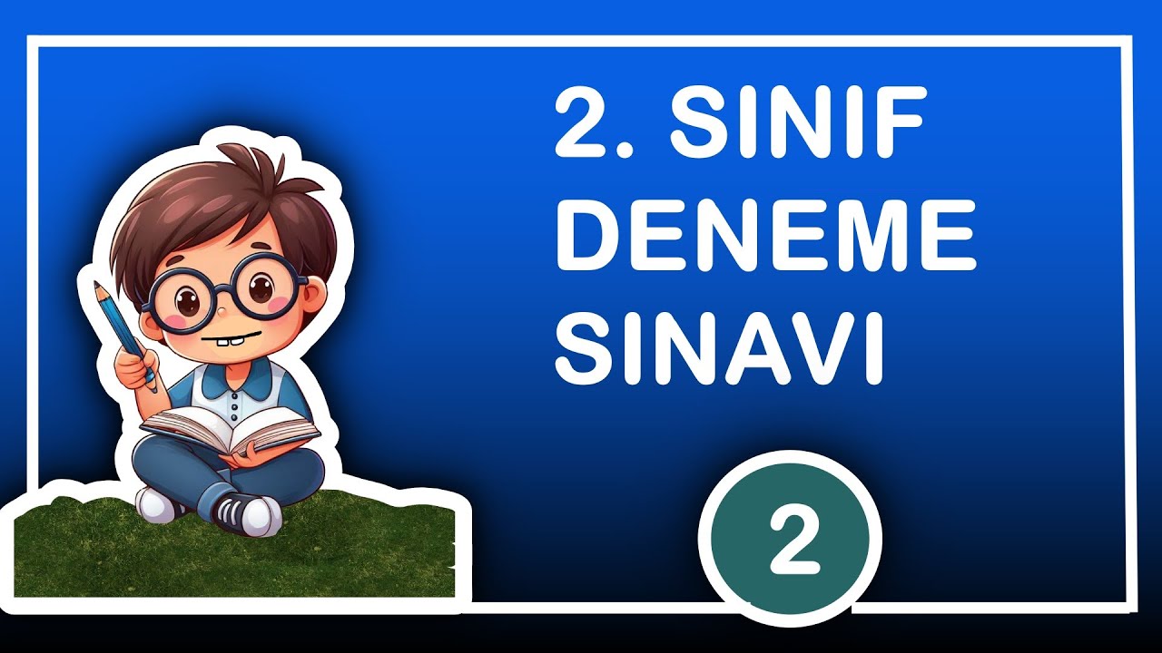2. Sınıf - Deneme Sınavı 2
