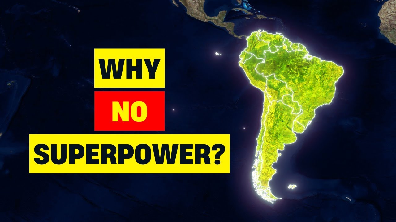 South America Could Have Ruled the World&hellip; But Geography Said No