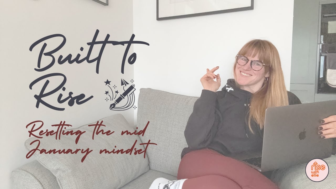 Resetting the mid January mindset