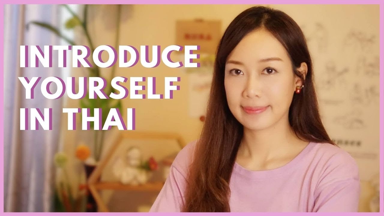 How to Introduce Yourself in Thai (Super Easy Thai Phrases)