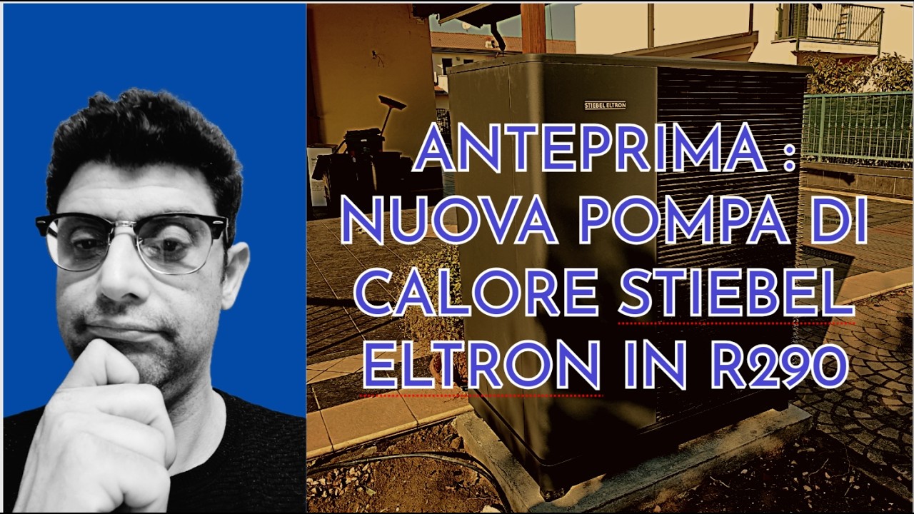 ANTEPRIMA: NUOVA POMPA DI CALORE STIEBEL ELTRON IN R290