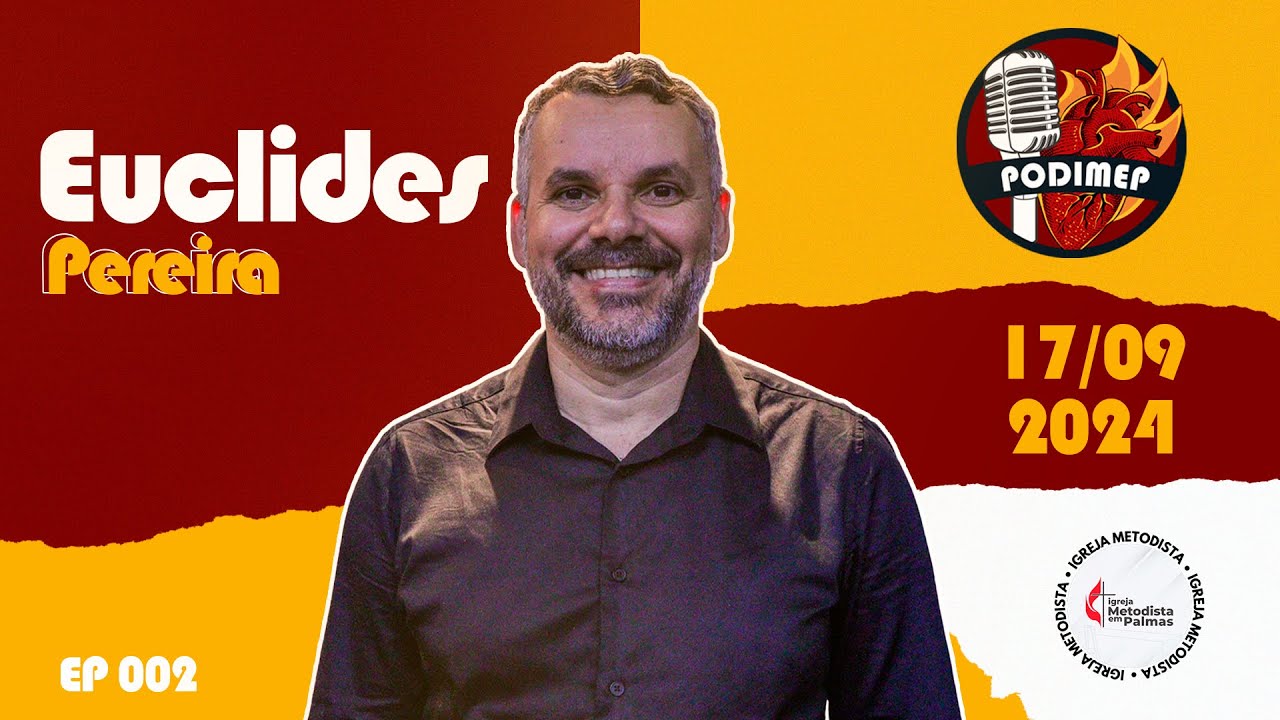 O Início da IMEP (Euclides Pereira) | Podimep EP #002