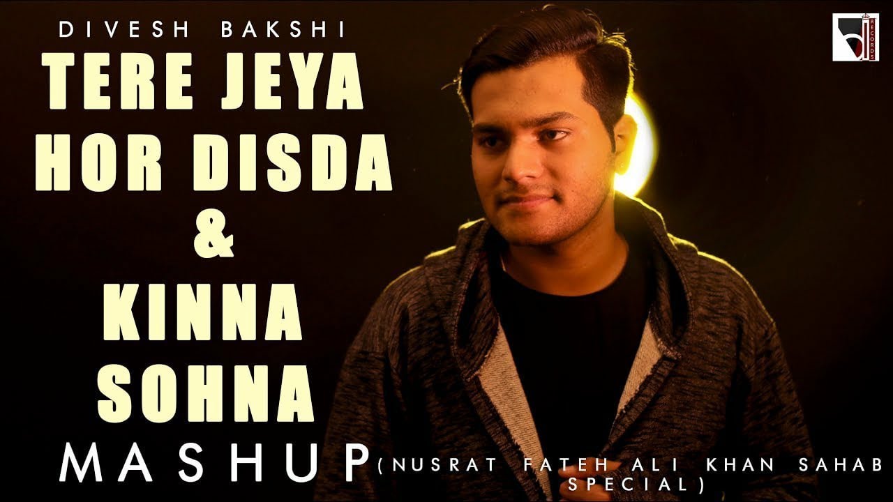 Tere Jeya Hor Disda || Kinna Sohna (Mashup) || Divesh Bakshi || Devotees Insanos ||