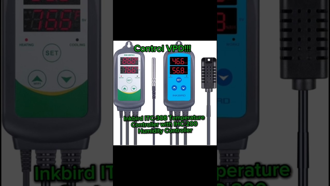 Take Control of Your Grow Room | Inkbird ITC-308 + IHC-200 Review