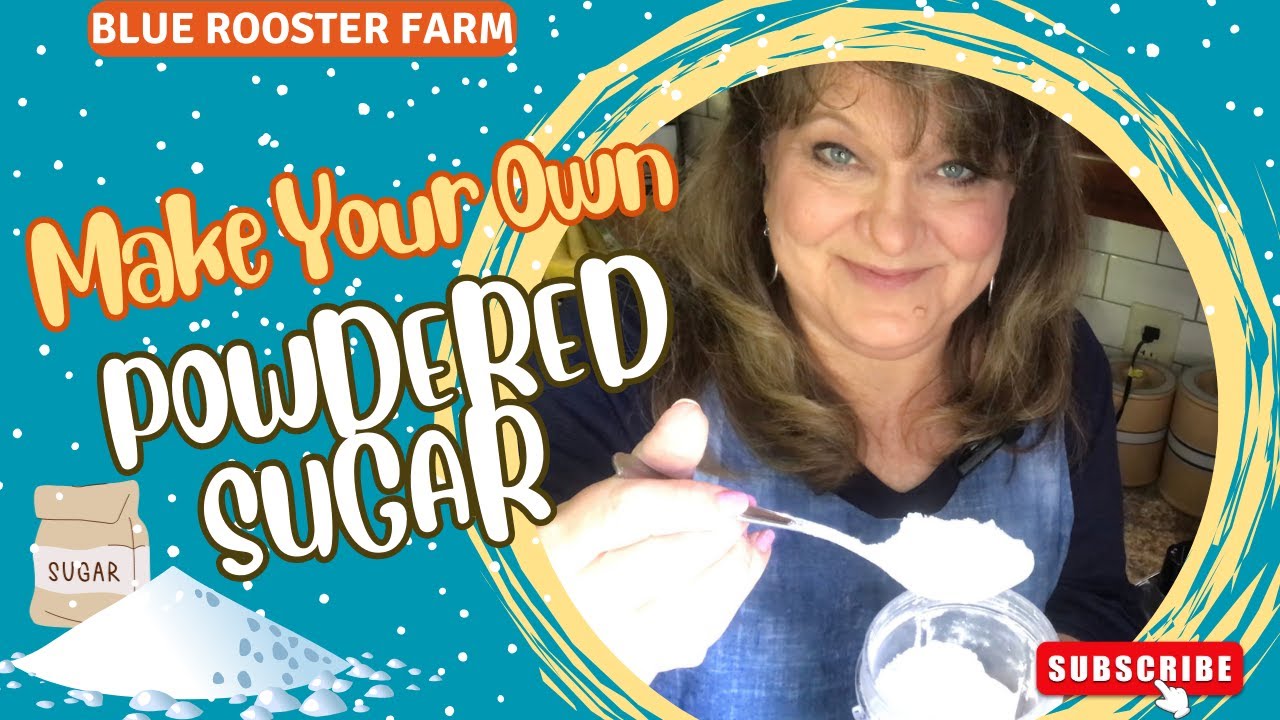 Make Your Own Powdered Sugar