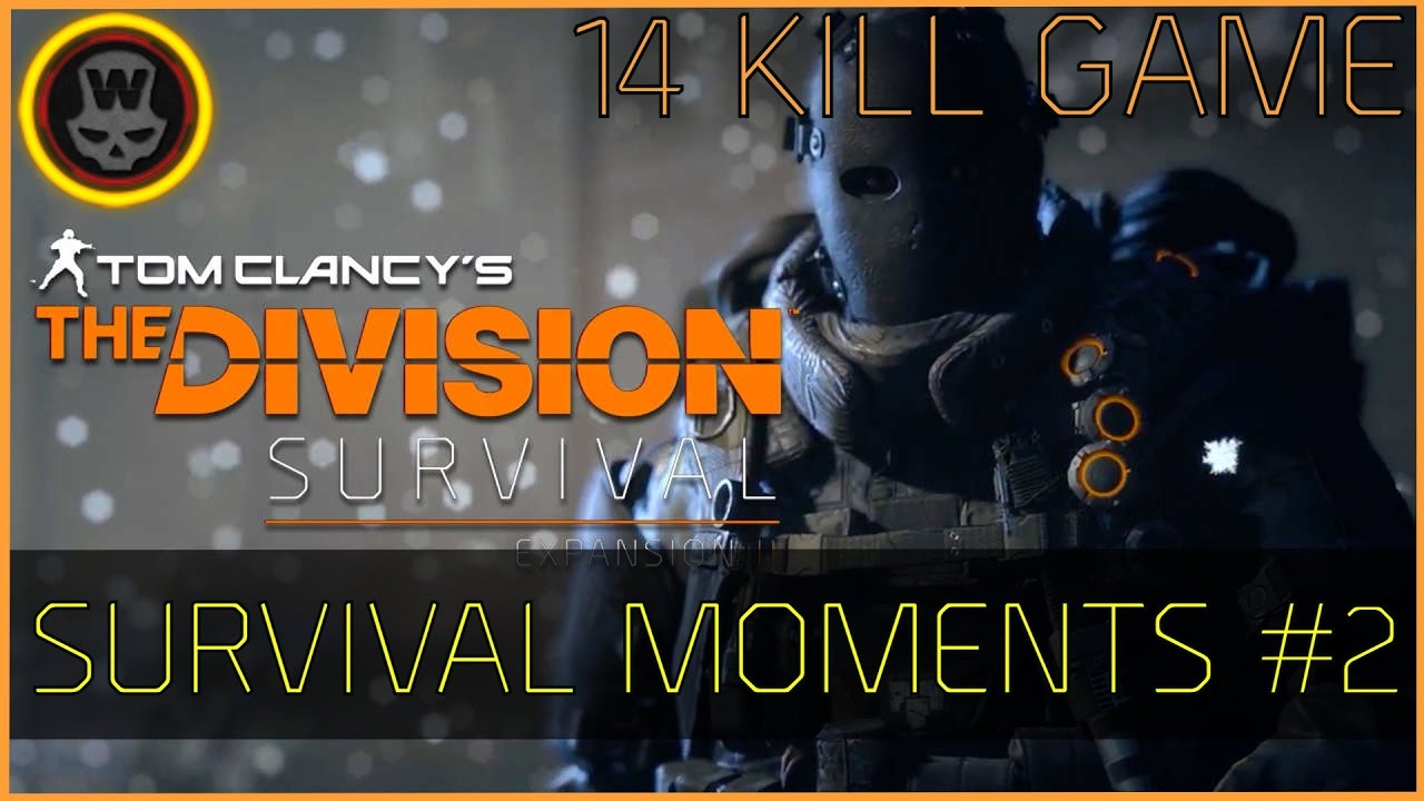 The Division - Моменты выживания #2 Игра на 14 убийств!