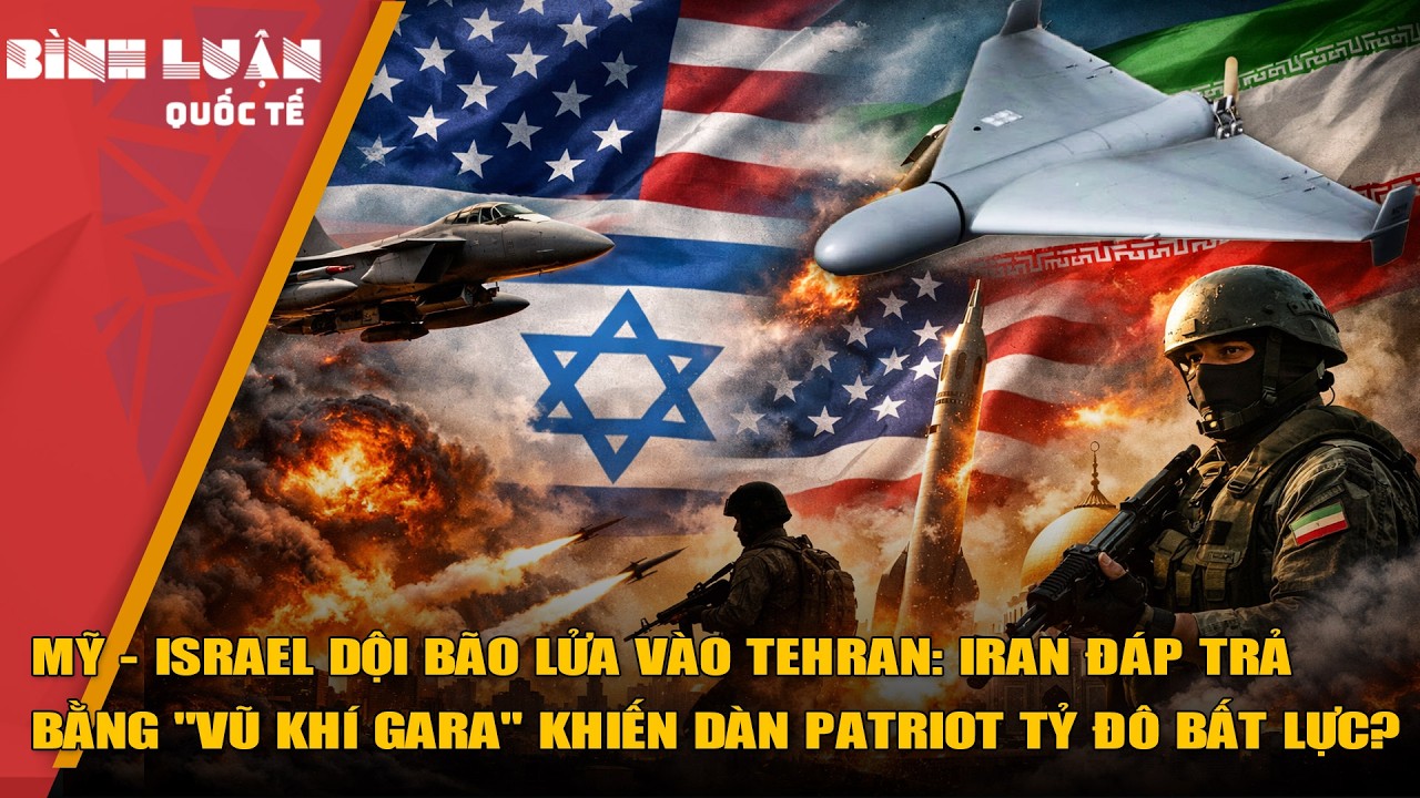 Mỹ - Israel dội bão lửa vào Tehran: Iran đáp trả bằng 