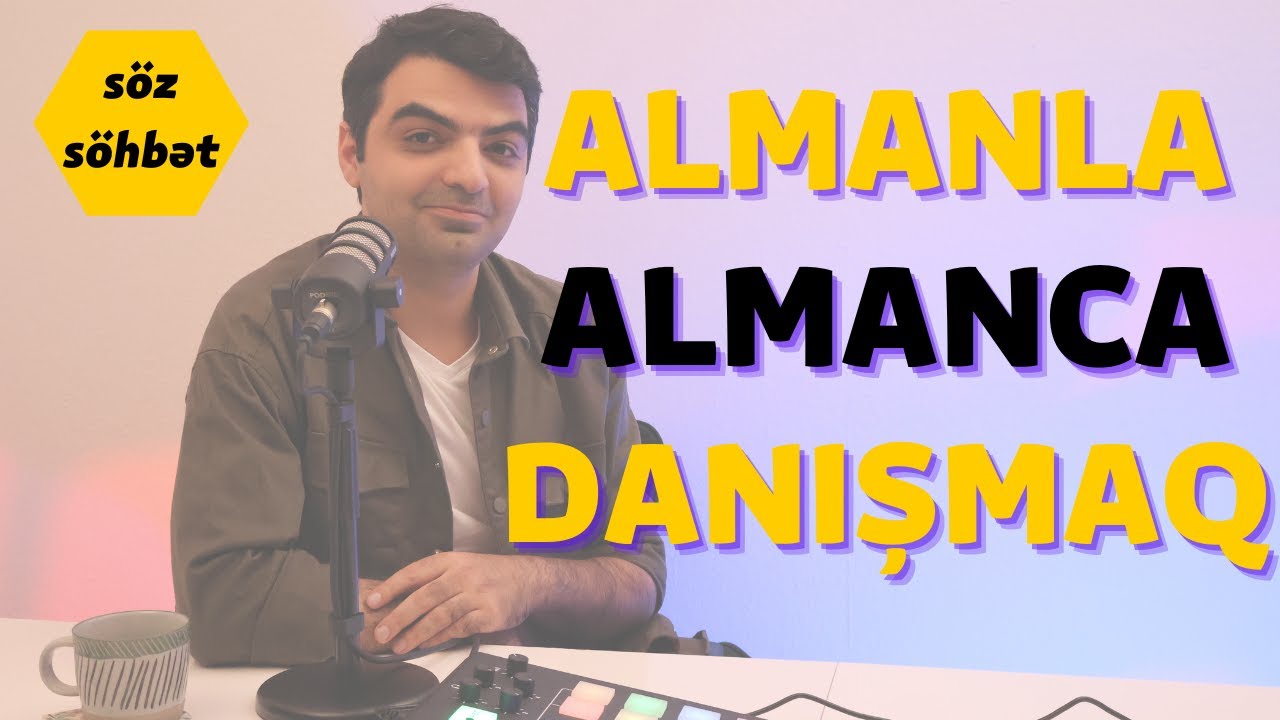 ALMANCA danışmaq: Almaniyada həkim olmaq, Söz-Söhbət