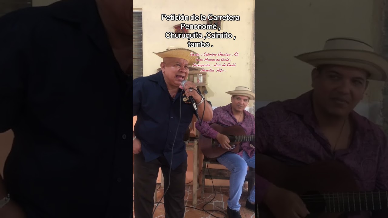 Panamá torrente Zapatero  Expone el tema Ceferino Cherigo, Guitarra Luis de Coclé Heredia . 