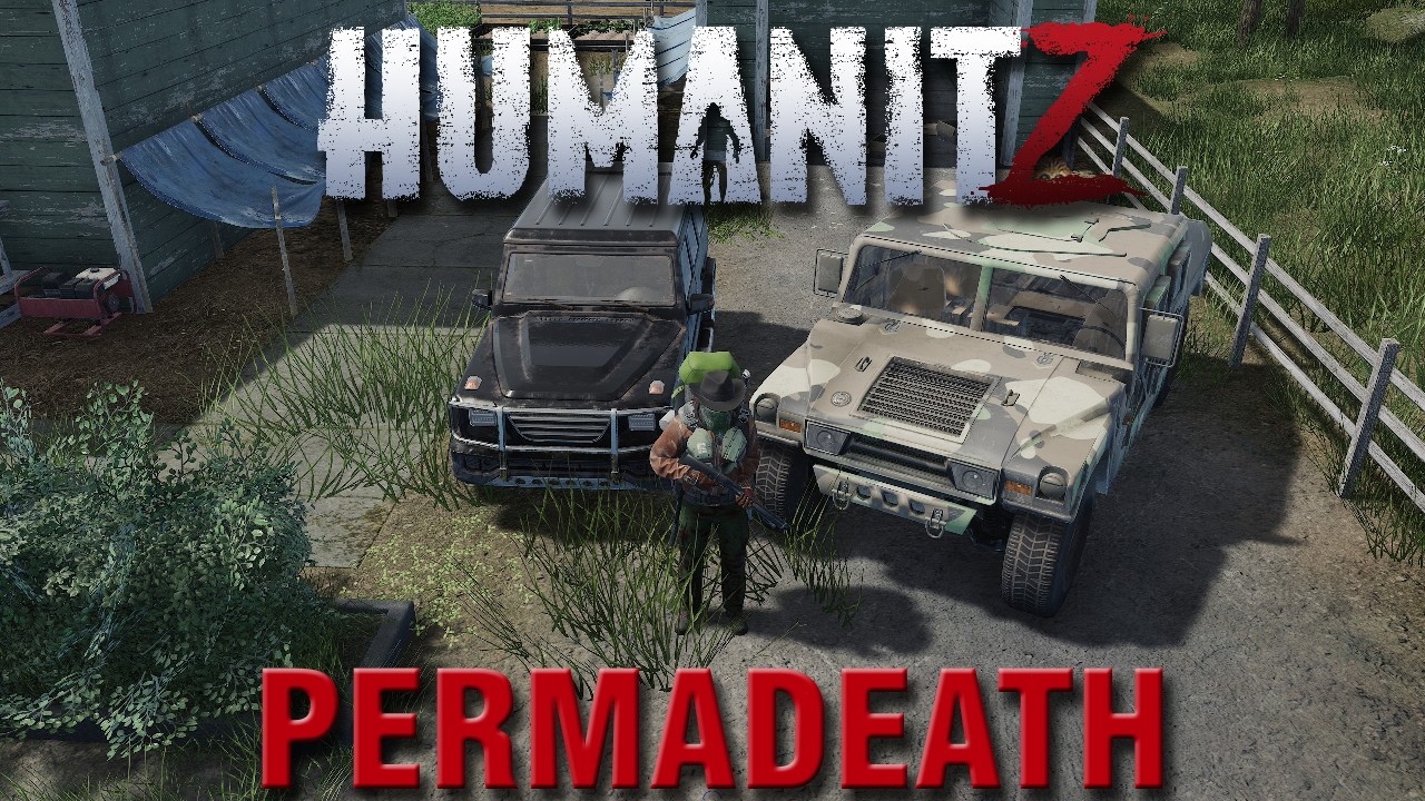 Permadeath HumanitZ - Full 1.0 Release | Zombie Survival Sandbox