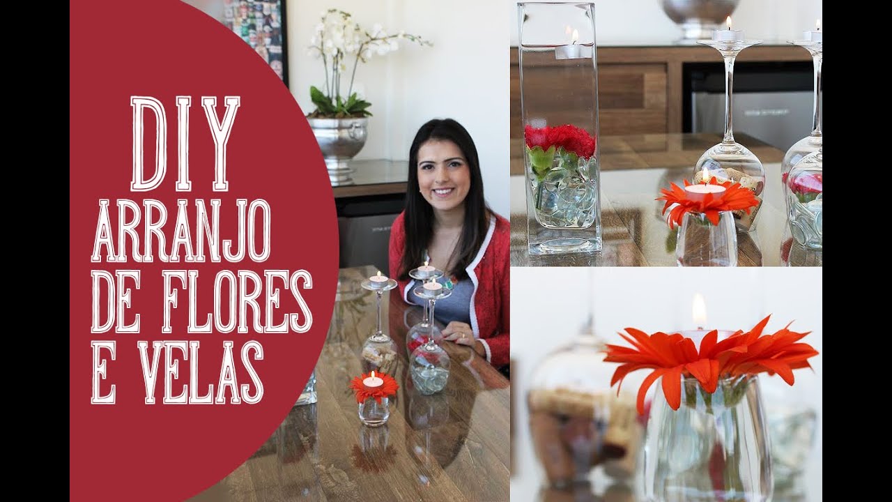 DIY: Arranjo com Flores e Velas