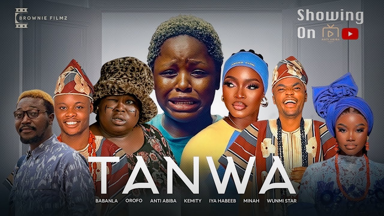 TANWA - KEMITY, ANTI ABIBA, WUNMI STAR, BABANLAHOT, IYA HABEEB, OROFO - LATEST NOLLYWOOD MOVIE