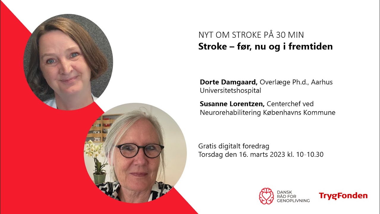 Stroke - før, nu og i fremtiden