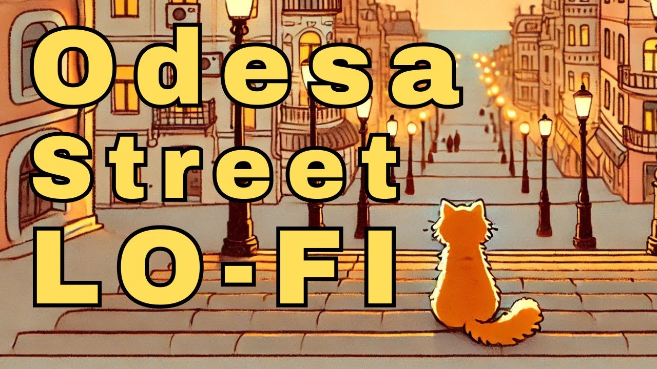 🌊 АТМОСФЕРА ОДЕСИ | Lo-Fi Walk Through the City 🎻 Bessarabian Spirit