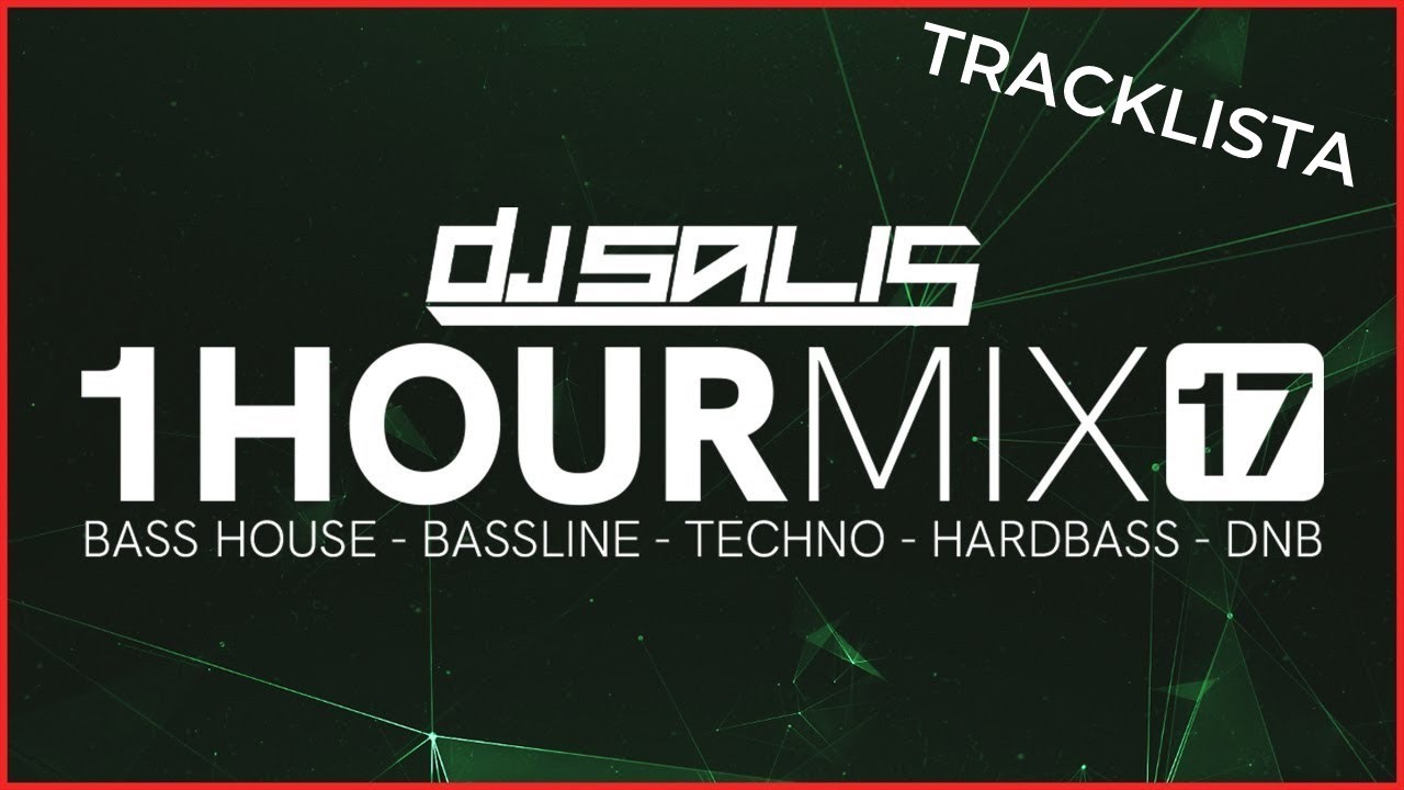 DJ SALIS - 1 HOUR MIX VOL 17 [ Tracklista ]